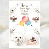 Bichon Frise Dog Birthday Card, Funny Bichon Frise Dog Birthday Card, Bichon Frise Dog Greetings Card.
