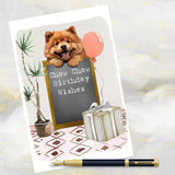 Chow Chow Dog Birthday Wishes Card
