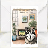 Funny Alaskan Malamute Dog Greetings Card