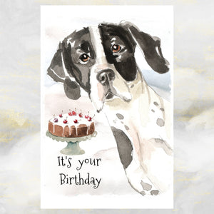 English Pointer Birthday Card, Funny English Pointer Greetings Card, English Pointer It's Your Birthday Card.
